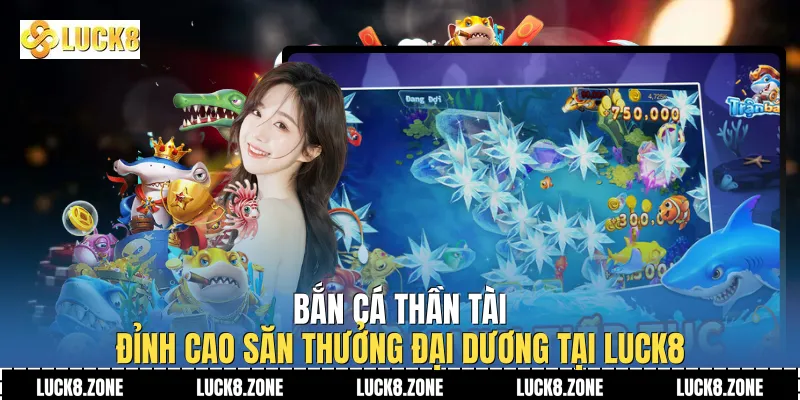 Bắn Cá Thần Tài